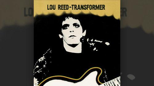 Classic Albums Season 3 Episode 4 - Lou Reed: Transformer