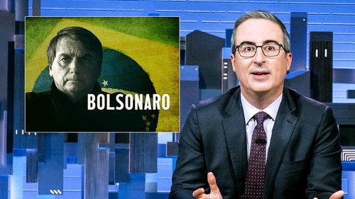 Last Week Tonight with John Oliver Season 9 Episode 23 - September 25, 2022: Bolsonaro