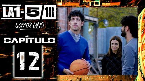 La 1-5/18 Somos uno Season 1 Episode 12 - Episode 12