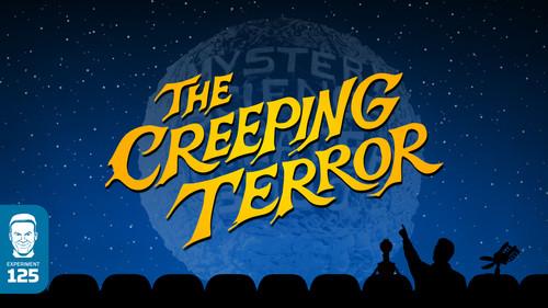 Mystery Science Theater 3000 Season 6 Episode 6 - The Creeping Terror
