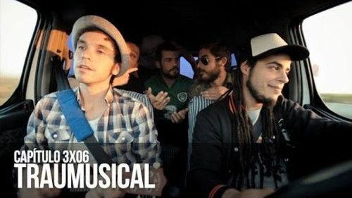 Malviviendo Season 3 Episode 6 - Traumusical