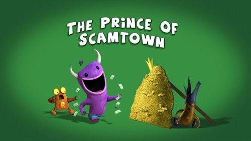 Robot and Monster Season 1 Episode 16 - The Prince of Scamtown