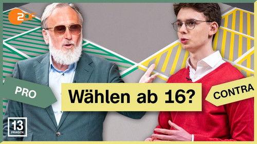 13 Fragen Season 2 Episode 5 - Should voting be allowed from the age of 16?