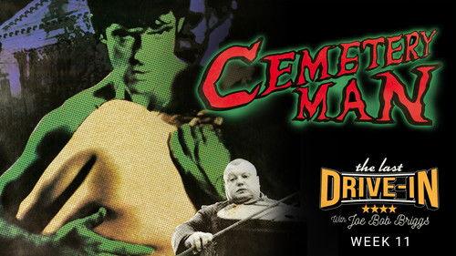 The Last Drive-in with Joe Bob Briggs Season 6 Episode 11 - Cemetery Man