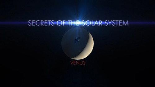 Secrets of the Solar System Season 1 Episode 3 - Venus