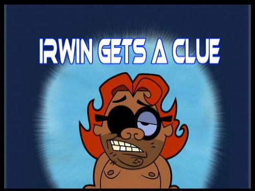 The Grim Adventures of Billy and Mandy Season 4 Episode 14 - Irwin Gets a Clue