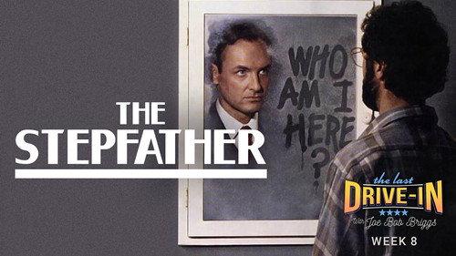 The Last Drive-in with Joe Bob Briggs Season 4 Episode 15 - The Stepfather