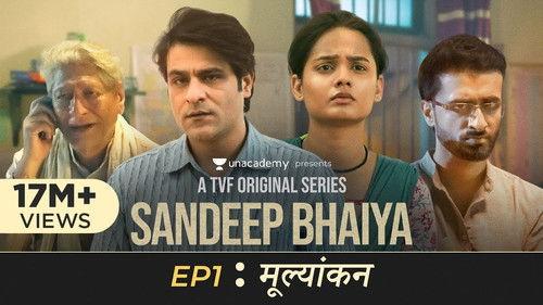 Sandeep Bhaiya Season 1 Episode 1 - Mulyankan