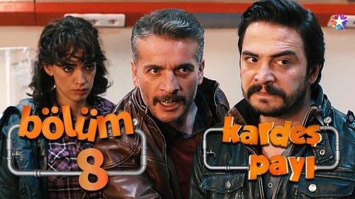 Kardeş Payı Season 1 Episode 8 - Episode 8