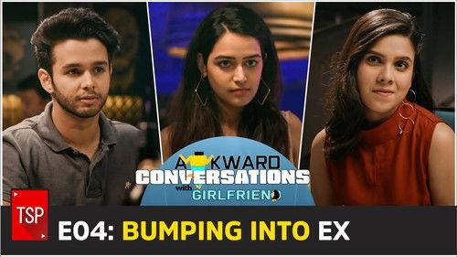 Awkward Conversations Season 2 Episode 4 - Bumping Into My Ex