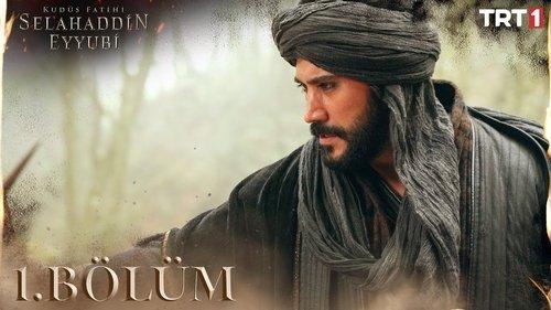 Saladın: The Conqueror of Jerusalem Season 1 Episode 1 - 1. Bölüm