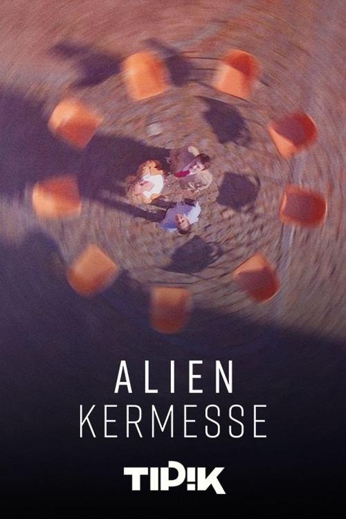 Alien Kermesse poster