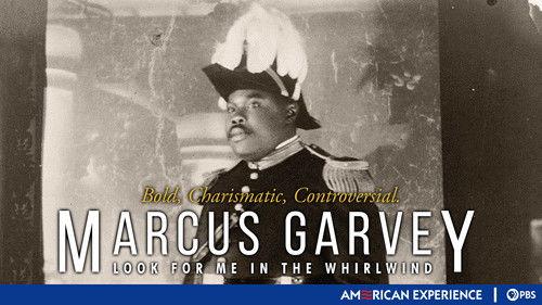 American Experience Season 13 Episode 6 - Marcus Garvey: Look for Me in the Whirlwind