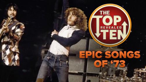 The Top Ten Revealed Season 1 Episode 8 - Epic Songs of '73