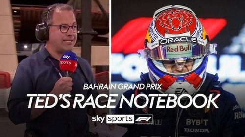 Ted's Notebook Season 13 Episode 5 - Bahrain Grand Prix - Bahrain International Circuit, Sakhir: Race
