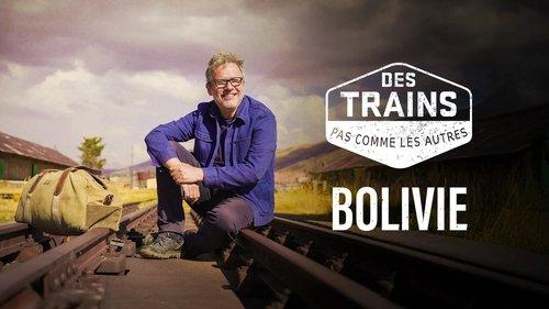 Amazing Train Journeys Season 15 Episode 6 - Bolivia