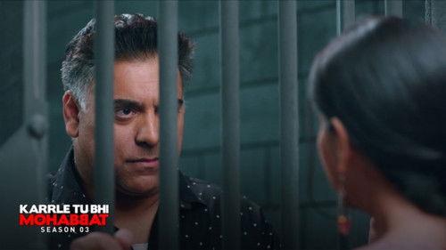 Karrle Tu Bhi Mohabbat Season 3 Episode 13 - Main Phir Bhi Tumko Chahunga