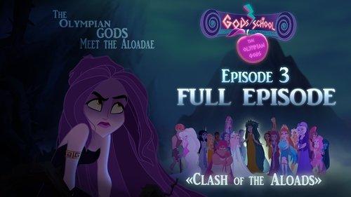 Gods' School: The Olympian Gods Season 1 Episode 3 - Clash of the Aloads