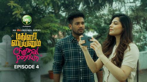 Madurai Paiyanum Chennai Ponnum Season 1 Episode 4 - The Misunderstanding