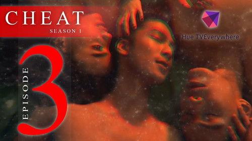 Cheat Season 1 Episode 3 - Love and Deceit