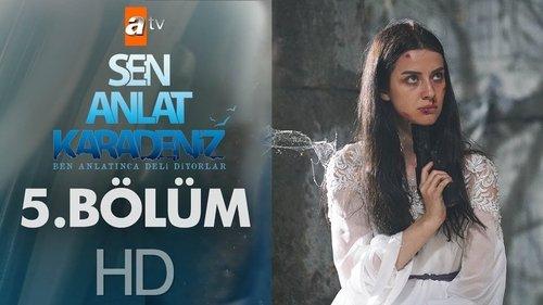 Sen Anlat Karadeniz Season 1 Episode 5 - Episode 5