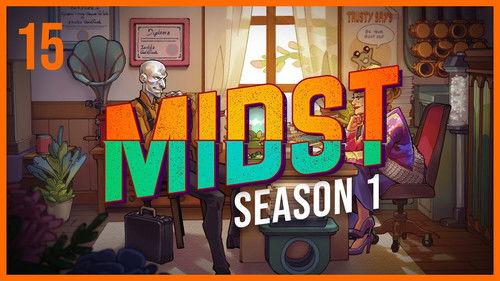 MIDST Season 1 Episode 15 - Accounting