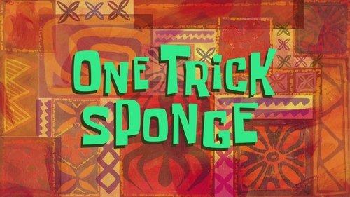 SpongeBob SquarePants Season 12 Episode 33 - One Trick Sponge