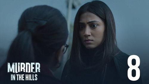 Murder in the Hills Season 1 Episode 8 - Ultimate Truth