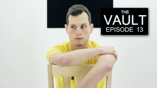 The Vault Season 1 Episode 13 - Episode 13