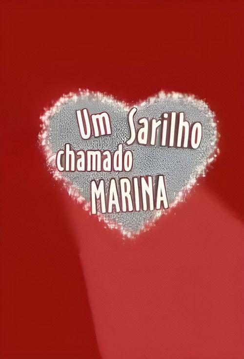 Um Sarilho Chamado Marina poster