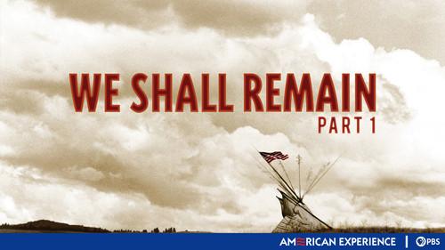 American Experience Season 21 Episode 5 - We Shall Remain (1): After the Mayflower