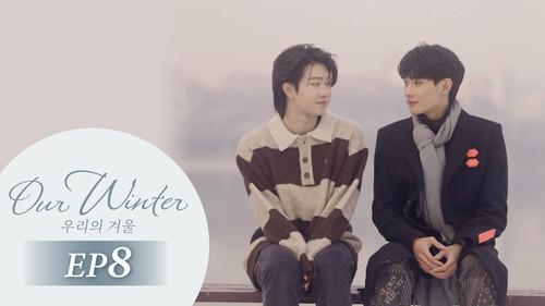 Our Winter Season 1 Episode 8 - Episode 8