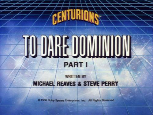 The Centurions Season 1 Episode 54 - To Dare Dominion (1)
