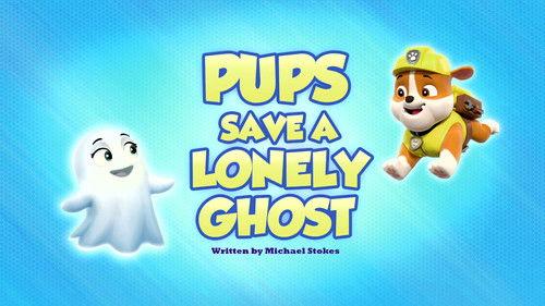PAW Patrol Season 9 Episode 7 - Pups Save a Lonely Ghost