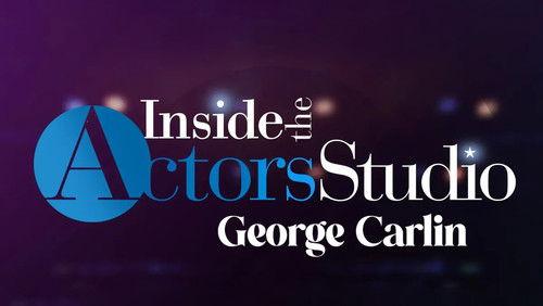 Inside the Actors Studio Season 11 Episode 4 - George Carlin