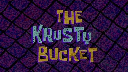 SpongeBob SquarePants Season 12 Episode 13 - The Krusty Bucket