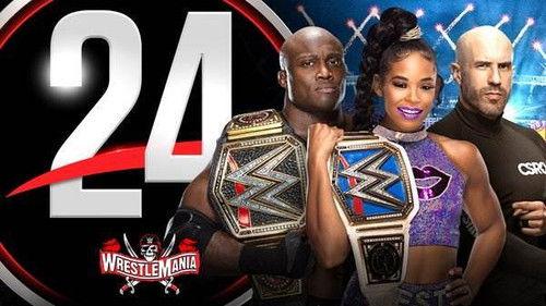 WWE 24 Season 7 Episode 3 - WrestleMania 37 - Night 1