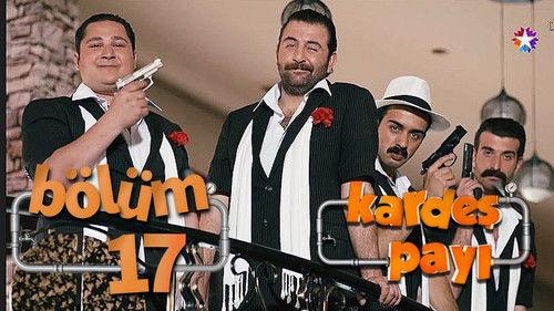 Kardeş Payı Season 1 Episode 17 - Episode 17