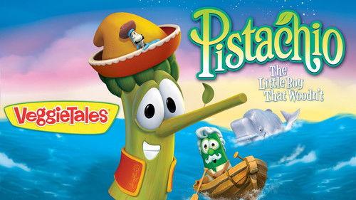 VeggieTales Season 1 Episode 35 - Pistachio: The Little Boy That Woodn't