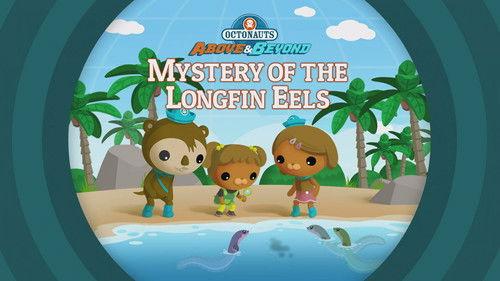 Octonauts: Above & Beyond Season 2 Episode 6 - Mystery of the Longfin Eels