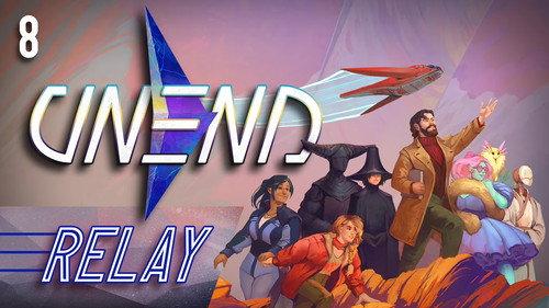 UNEND Season 1 Episode 8 - Relay