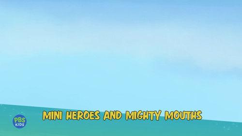 Wild Kratts Season 7 Episode 13 - Mini Heroes & Mighthy Mouths