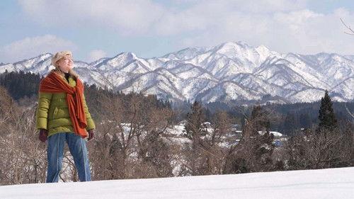 Journeys in Japan Season 16 Episode 9 - NIIGATA: SNOW COUNTRY WONDERLAND