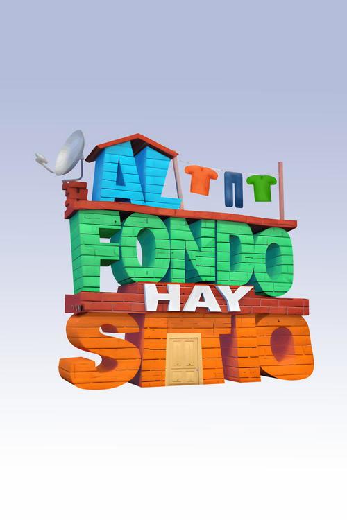 Al Fondo Hay Sitio poster