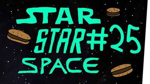 StarStarSpace Season 3 Episode 2 - Episode 2