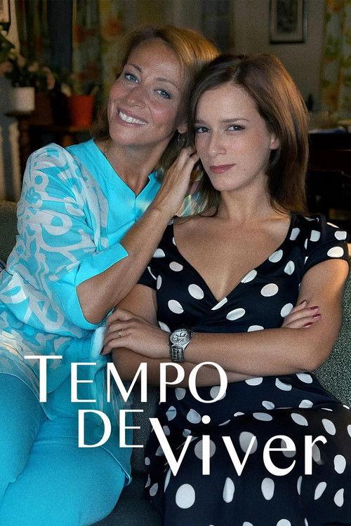 Tempo de Viver poster