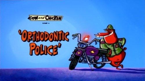 Cow and Chicken Season 1 Episode 22 - Orthodontic Police
