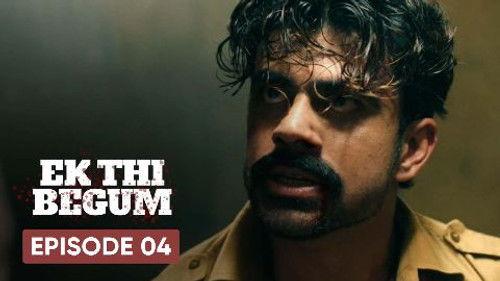 Ek Thi Begum Season 1 Episode 4 - The Big Hunt