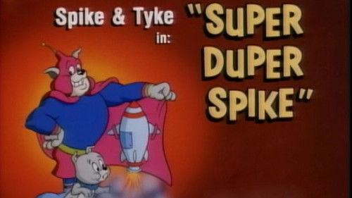 Tom & Jerry Kids Show Season 1 Episode 17 - Super Duper Spike