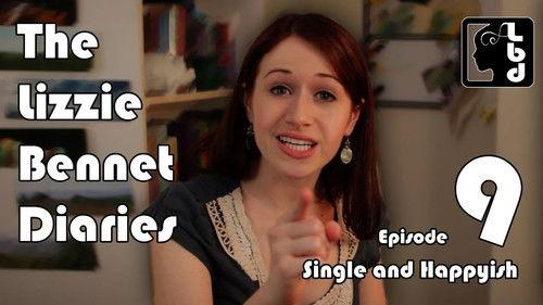 The Lizzie Bennet Diaries Season 1 Episode 9 - Single and Happyish
